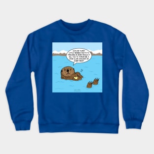 Sea Otter Complaint Crewneck Sweatshirt